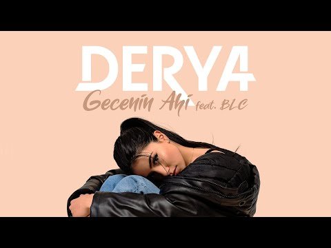 Derya Feat Blc - Gecenin Ahi фото