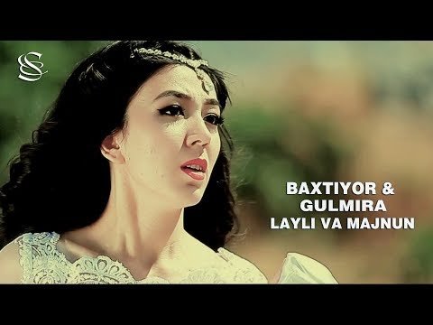 Baxtiyor, Gulmira - Layli, Majnun фото