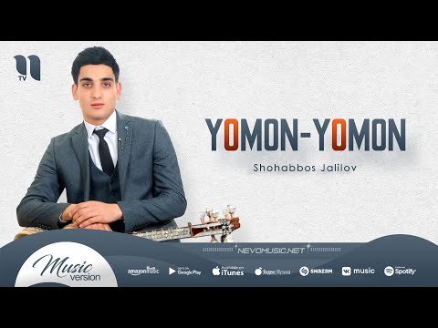 Shohabbos Jalilov - Yomonyomon фото