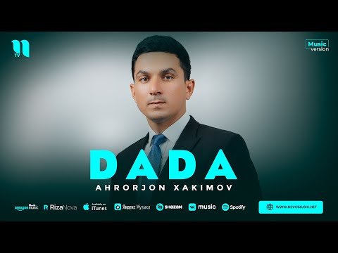 Ahrorjon Xakimov - Dada фото