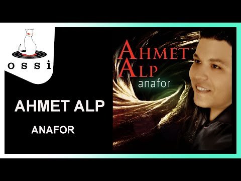 Ahmet Alp - Anafor фото