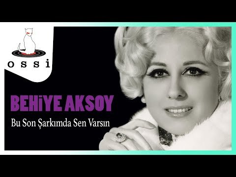 Behiye Aksoy - Bu Son Şarkımda Sen Varsın фото