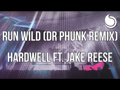 Hardwell Ft Jake Reese - Run Wild Dr Phunk Remix фото