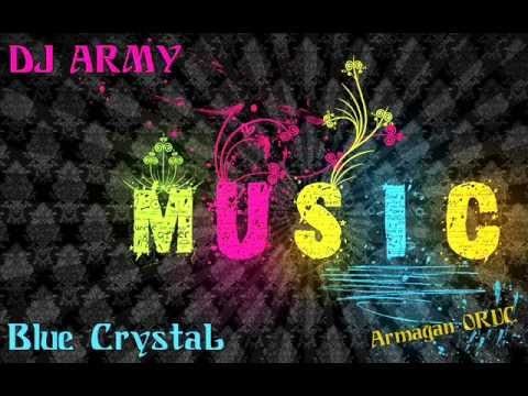 Dj Army - Blue Crystal фото