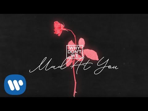 Why Don't We - Mad At You фото