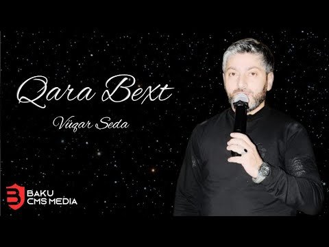 Vuqar Seda - Qara Bext фото