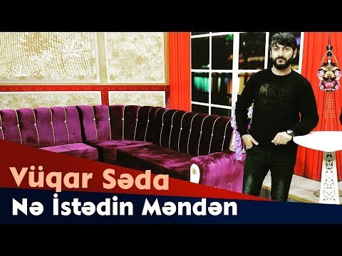 Vuqar Seda - Nə İstədin Məndən Tam Versiya фото