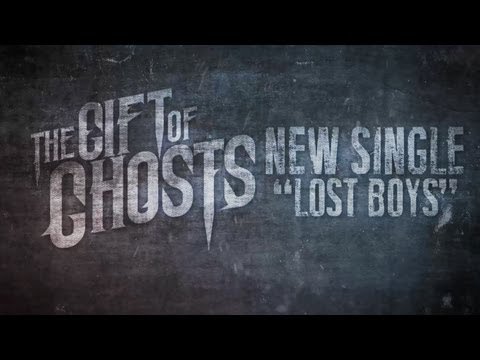 The Gift Of Ghosts - Lost Boys фото
