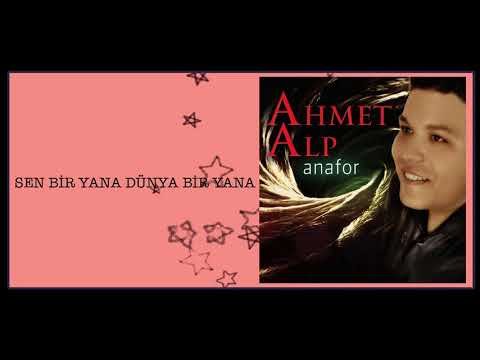 Ahmet Alp - Sen Bir Yana Dünya Bir Yana фото