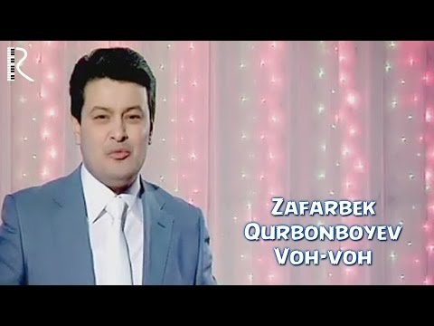 Zafarbek Qurbonboyev - Voh фото