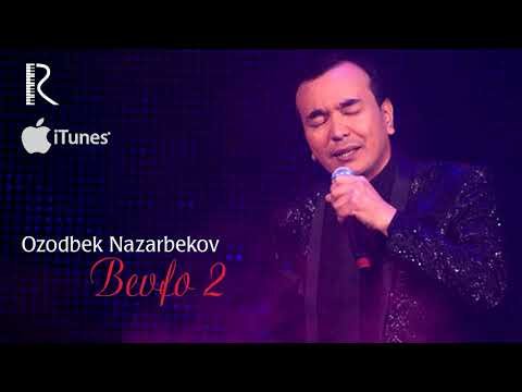 Ozodbek Nazarbekov - Bevafo 2 фото