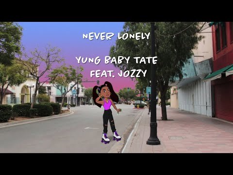 Yung Baby Tate - Never Lonely Feat Jozzy фото