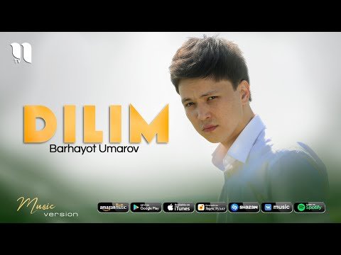 Barhayot Umarov - Dilim фото