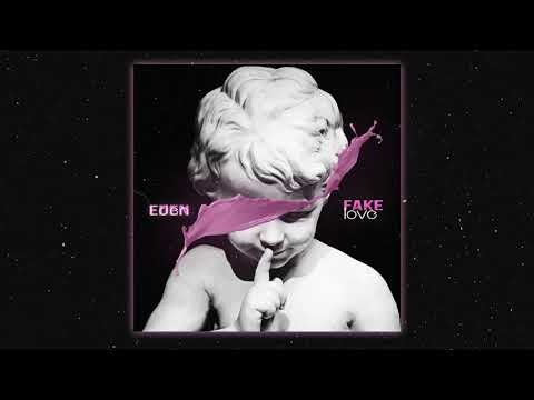 Eden - Fake Love фото