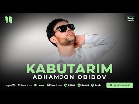 Adhamjon Obidov - Kabutarim фото