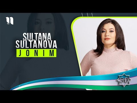Sultana Sultanova - Jonim фото