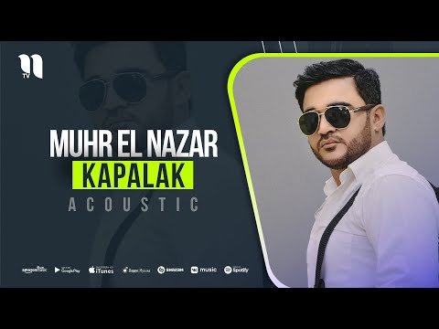 Muhr El Nazar - Kapalak Acoustic фото