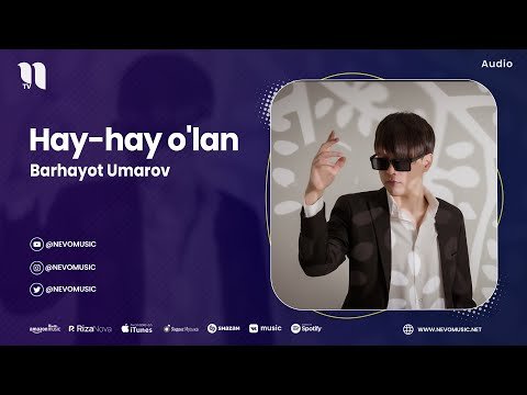 Barhayot Umarov - Hayhay O'lan фото