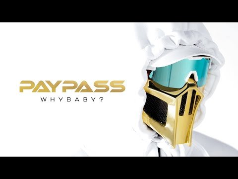 Whybaby - Paypass Official Hit фото