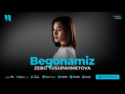 Zebo Yusupahmetova - Begonamiz фото