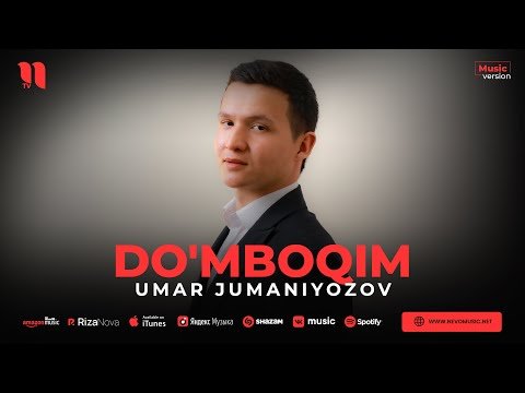 Umar Jumaniyozov - Do'mboqim фото