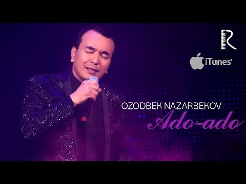 Ozodbek Nazarbekov - Ado фото