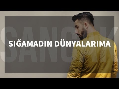 Sancak - Sığamadın Dünyalarıma фото