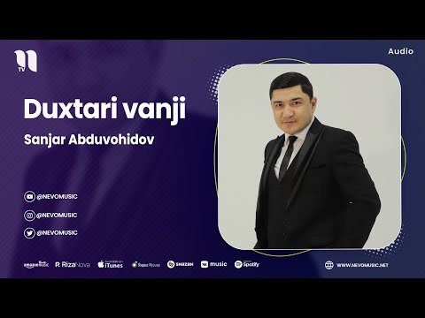 Sanjar Abduvohidov - Duxtari Vanji фото