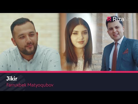 Farruxbek Matyoqubov - Jikirjikir фото