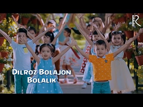 Dilroz Bolajon - Bolalik фото