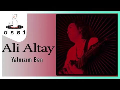 Ali Altay - Yalnızım Ben фото