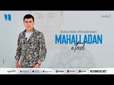 Boburbek Mirzabayev - Mahalladan O'tadi фото