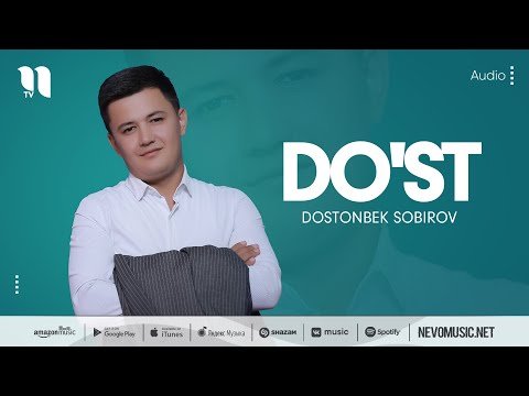 Dostonbek Sobirov - Do'st фото