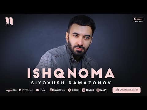 Siyovush Ramazonov - Ishqnoma фото