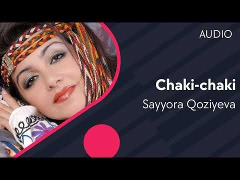 Sayyora Qoziyeva - Chaki-chaki фото