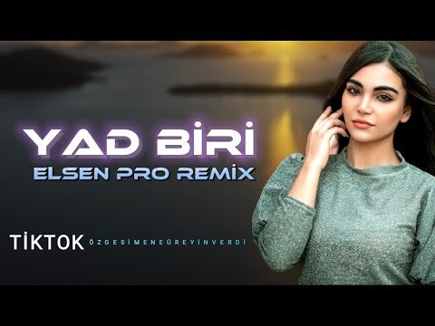 Elsen Pro - Yad Biri Nicat, Elçin Tiktok Remix фото