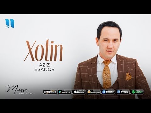 Aziz Esanov - Xotin фото