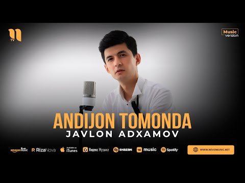 Javlon Adxamov - Andijon Tomonda фото