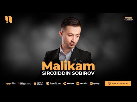 Sirojiddin Sobirov - Malikam фото