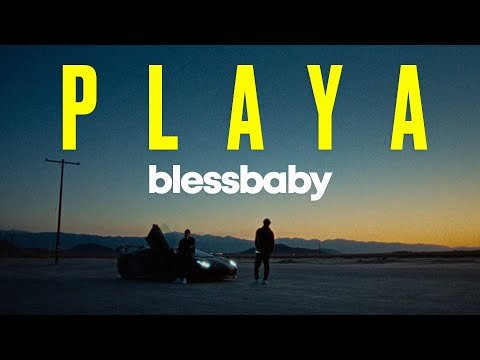 Blessbaby - Playa Прем'єра фото