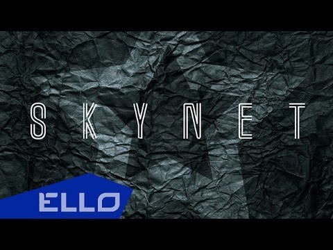 Skynet - Искал Ello Up фото