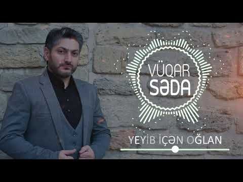 Vuqar Seda - Yeyib İçen Oglan фото