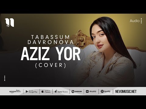 Tabassum Davronova - Aziz Yor Cover фото