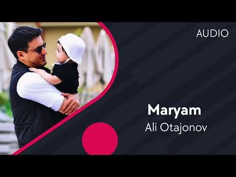 Ali Otajonov - Maryam фото