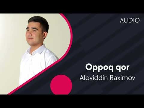 Aloviddin Raximov - Oppoq Qor фото