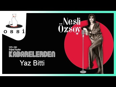 Nesli Özsoy - Yaz Bitti фото