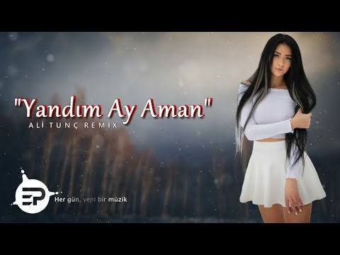 Alican - Yandım Ay Aman Ali Tunç Remix фото