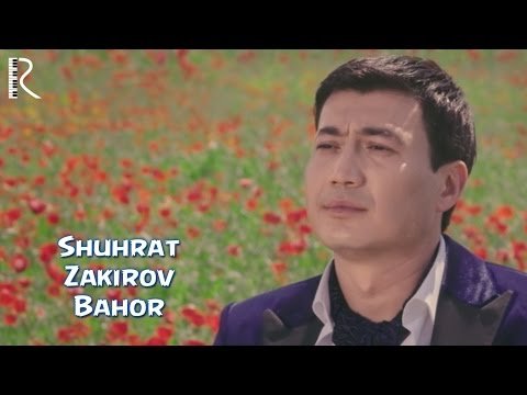 Shuhrat Zakirov - Bahor фото