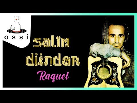 Salim Dündar - Raquel фото