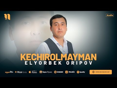 Elyorbek Oripov - Kechirolmayman 2024 фото